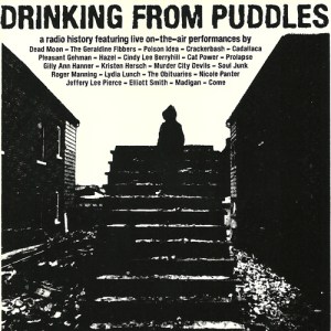 Calling Drinking from Puddles: A Radio History
