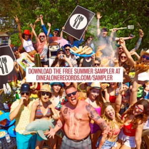 Dine Alone Records Summer Sampler