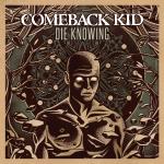 Comeback_Kid,_Die_Knowing_album_cover