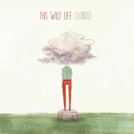 This Wild Life Clouded-Album