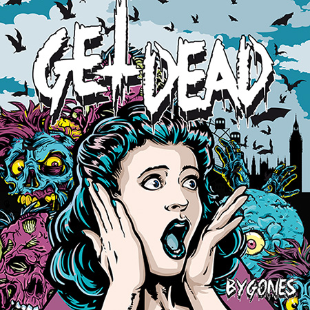 Get Dead “Bygones” 