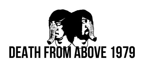 Death From Above 1979