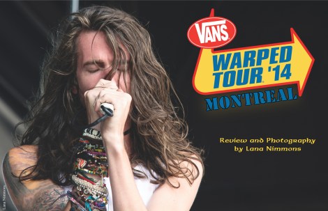 Vans Warped Tour 2014 – Montreal Edition