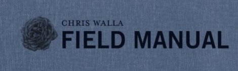 Chris Walla “Field Manual”