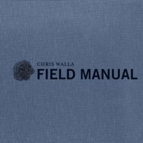 Chris Walla “Field Manual”