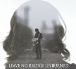 Whitehorse - Leave No Bridge Unburned