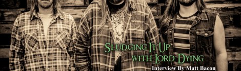 July 2015 Vandala Magazine Sludging It Up with Lord Dying