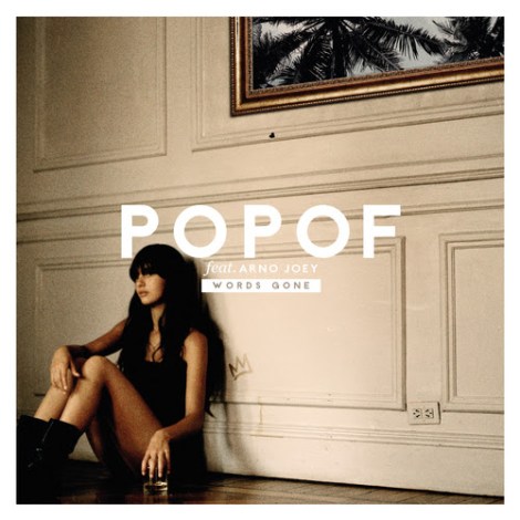Popof feat. Arno Joey W​ords Gone