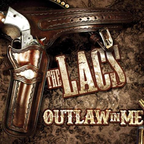 The Lacs Outlaw in Me