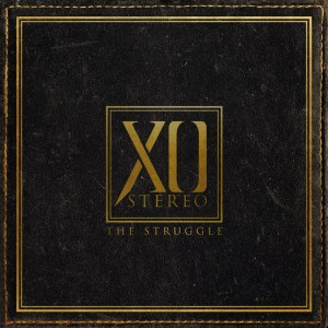 XO-STEREO--The-struggle