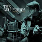 The Bellfuries - Workingman's Blues