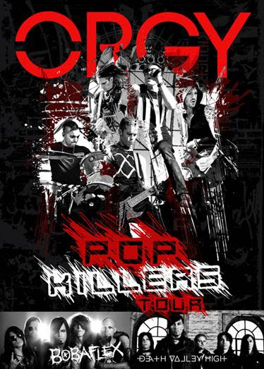 Orgy, Bobaflex and Death Valley High Tour