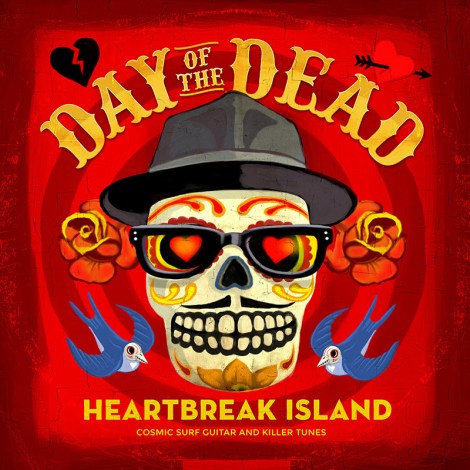 day of the dead heartbreak island