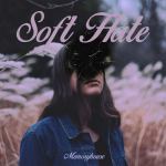 Memoryhouse ­ Soft Hate