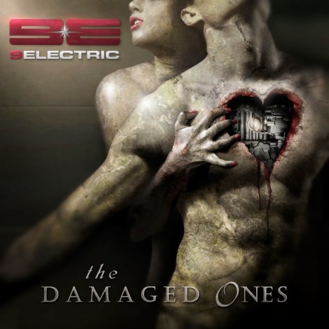 9ELECTRIC the damaged ones